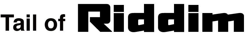 tail of riddim